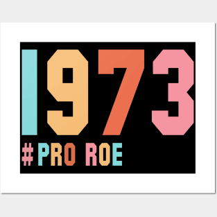 Pro Roe |1973 Retro Posters and Art